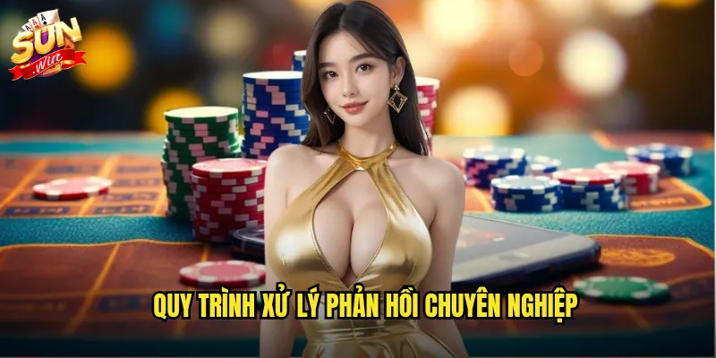 Quy trình xử lý phản hồi chuyên nghiệp